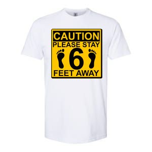 Caution Please Stay 6 Feet Away Softstyle CVC T-Shirt