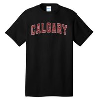 Calgary Ab Vintage Sports Red Retro Varsity Text Tall T-Shirt