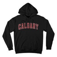 Calgary Ab Vintage Sports Red Retro Varsity Text Tall Hoodie