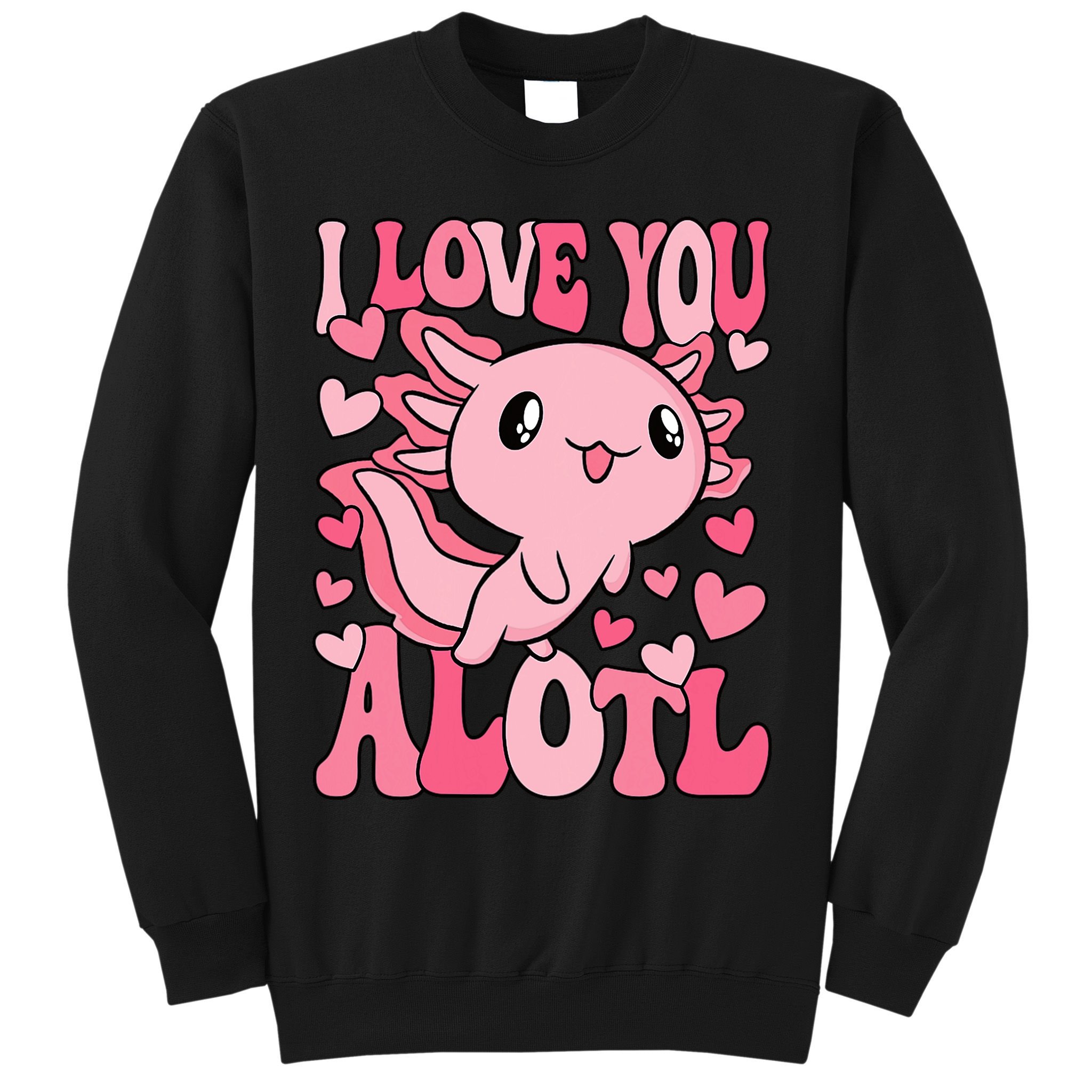 Cute Axolotl Valentines Day Valentine Sweatshirt