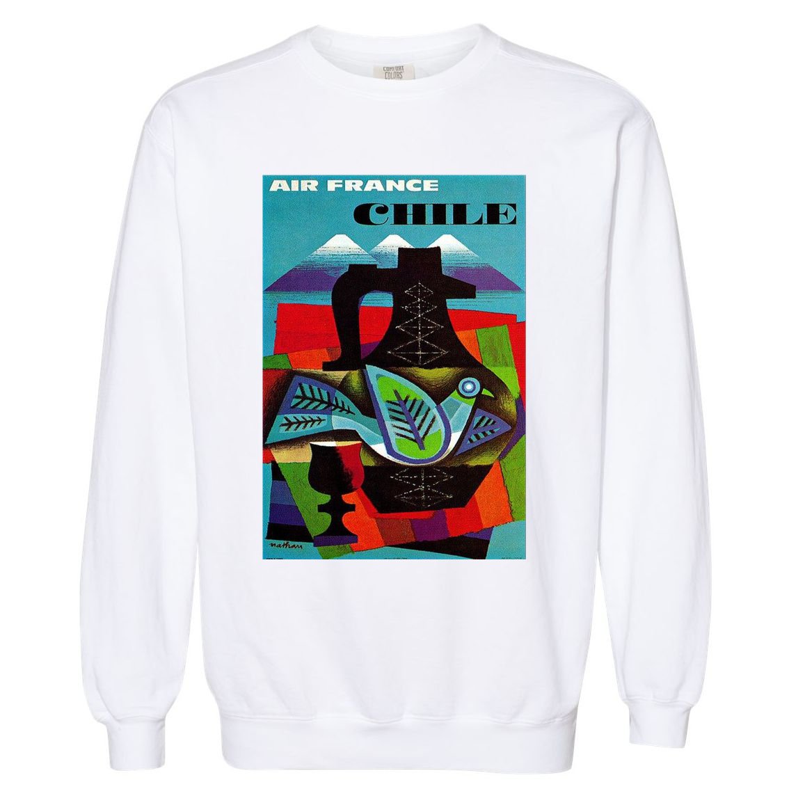 Chile Art Vintage Travel Poster Chilean Air France Garment-Dyed Sweatshirt