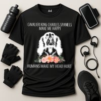 Cavalier King Charles Make Me Happy Performance Shirt