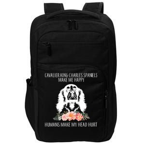 Cavalier King Charles Make Me Happy Impact Tech Backpack