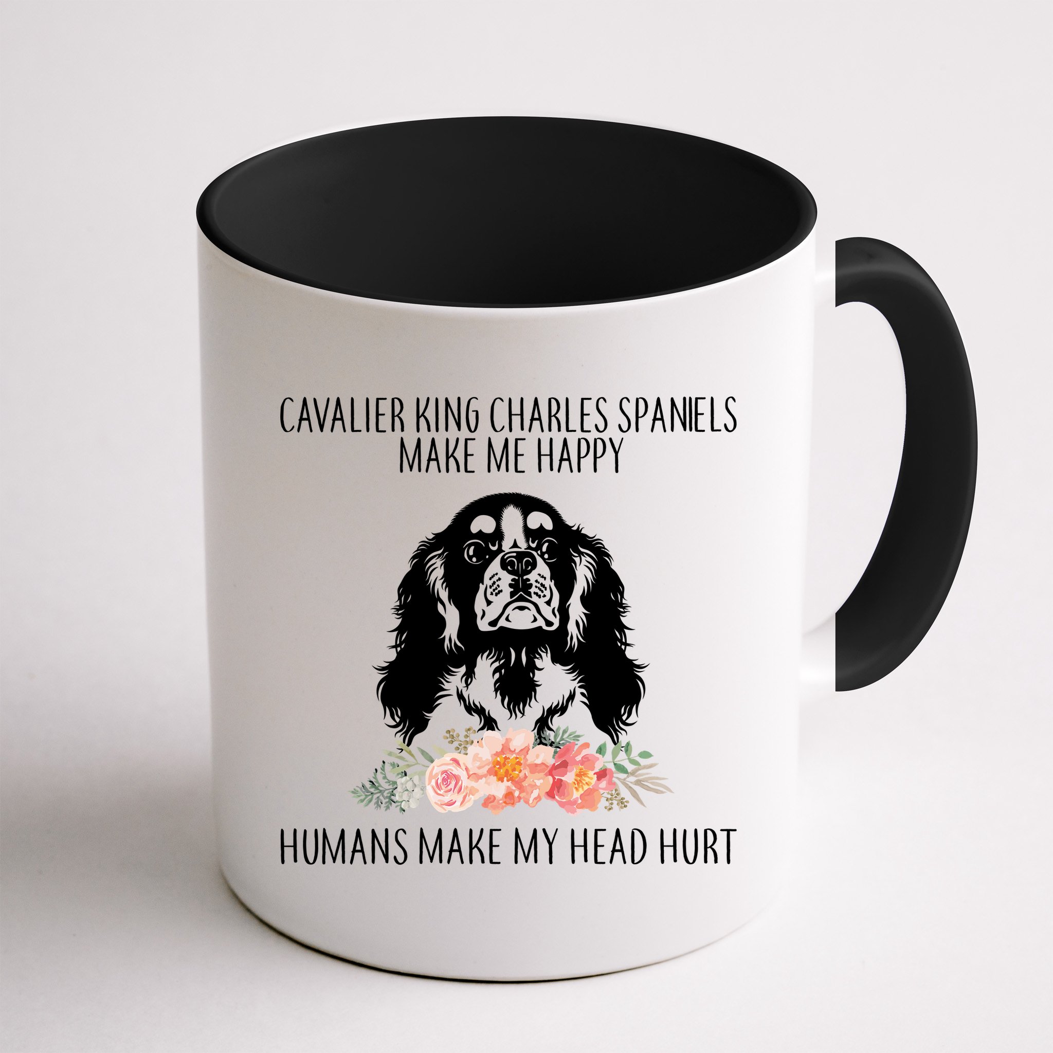 Cavalier King Charles Make Me Happy Mug