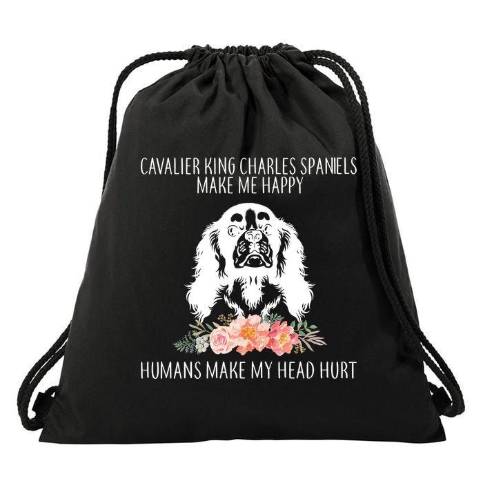 Cavalier King Charles Make Me Happy Drawstring Bag