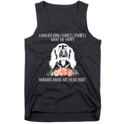 Cavalier King Charles Make Me Happy Tank Top