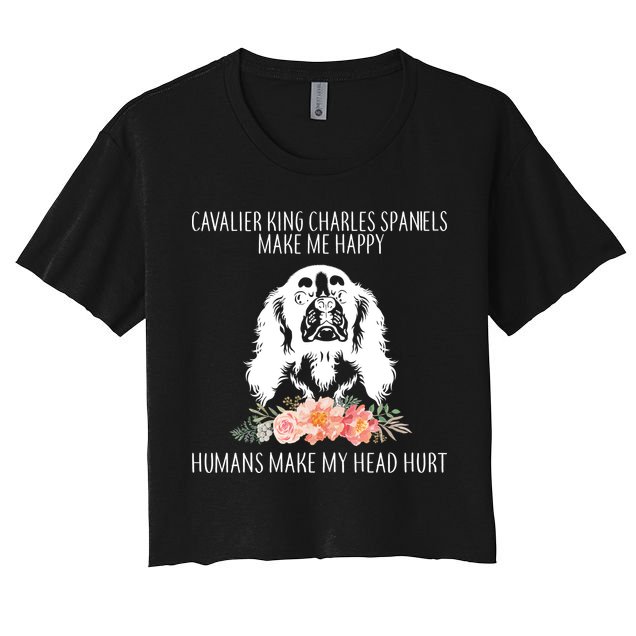 Cavalier King Charles Make Me Happy Crop Top
