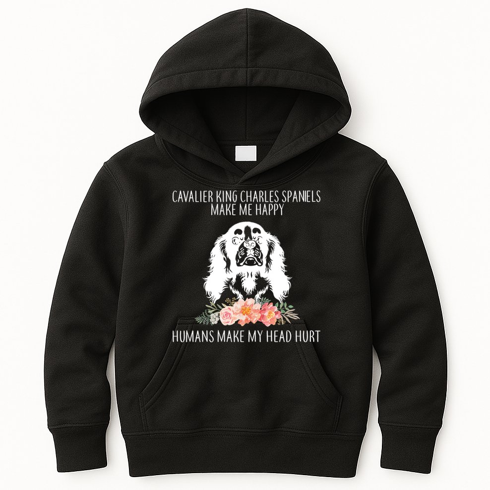 Cavalier King Charles Make Me Happy Kids Hoodie