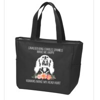 Cavalier King Charles Make Me Happy Zip Tote Bag