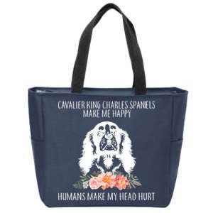 Cavalier King Charles Make Me Happy Zip Tote Bag