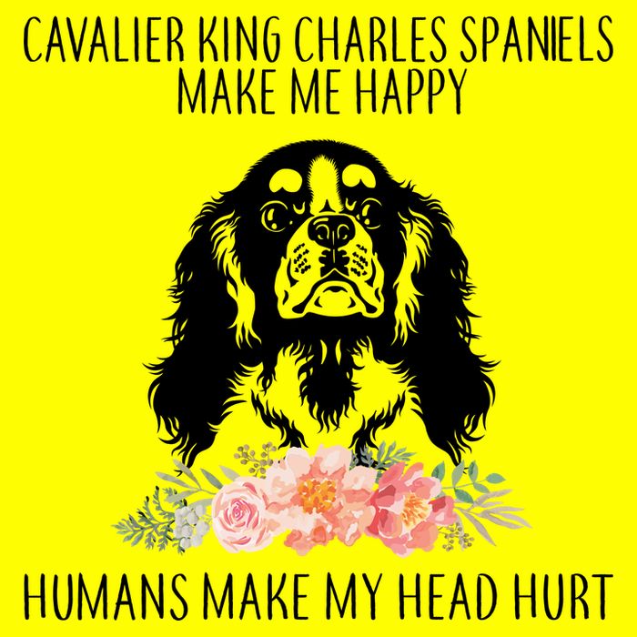 Cavalier King Charles Make Me Happy Button