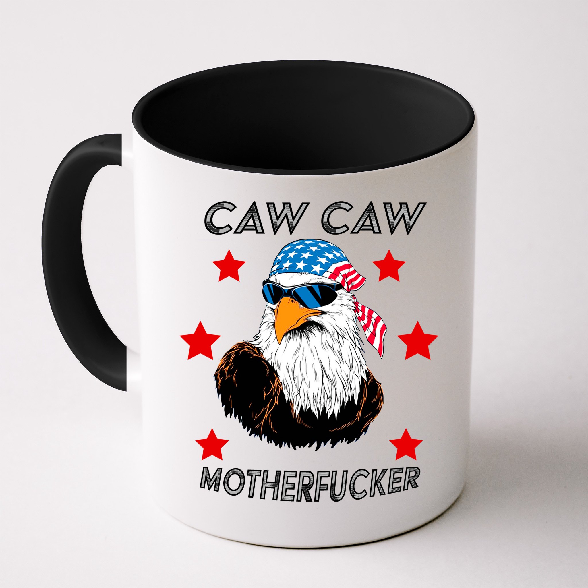 Caw Caw Motherfucker Funny Patriotic Eagle Mug