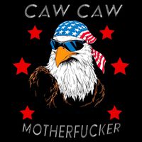 Caw Caw Motherfucker Funny Patriotic Eagle Mug