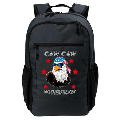 Caw Caw Motherfucker Funny Patriotic Eagle Daily Commute Backpack