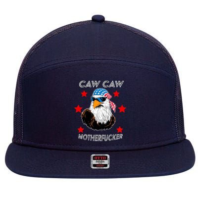 Caw Caw Motherfucker Funny Patriotic Eagle 7 Panel Mesh Trucker Snapback Hat