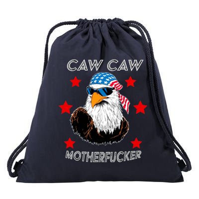 Caw Caw Motherfucker Funny Patriotic Eagle Drawstring Bag