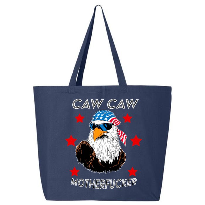 Caw Caw Motherfucker Funny Patriotic Eagle 25L Jumbo Tote