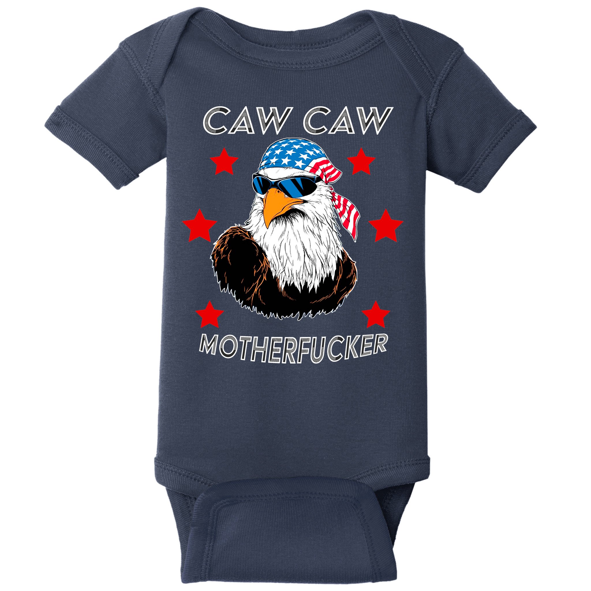 Caw Caw Motherfucker Funny Patriotic Eagle Baby Bodysuit