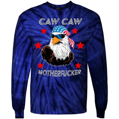 Caw Caw Motherfucker Funny Patriotic Eagle Tie-Dye Long Sleeve Shirt