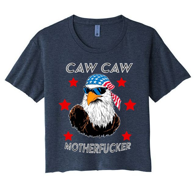 Caw Caw Motherfucker Funny Patriotic Eagle Crop Top