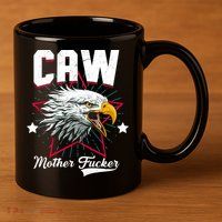 Caw Mother Fucker 11oz C Handle Ceramic Mug