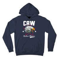 Caw Mother Fucker Hoodie