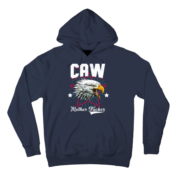 Caw Mother Fucker Hoodie