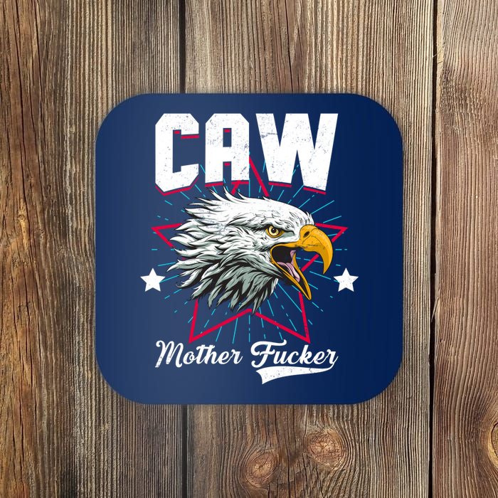 Caw Mother Fucker Coaster