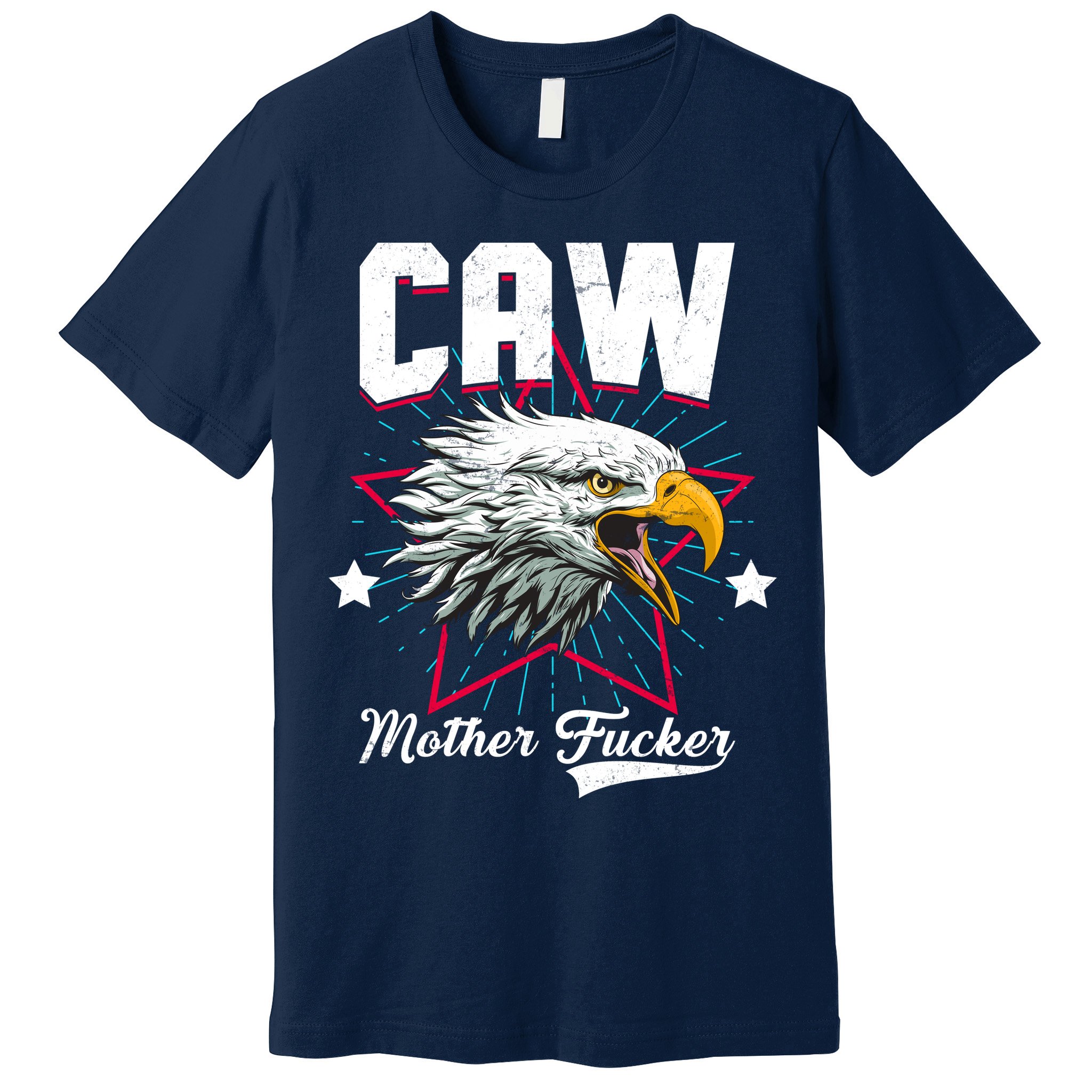 Caw Mother Fucker Premium T-Shirt