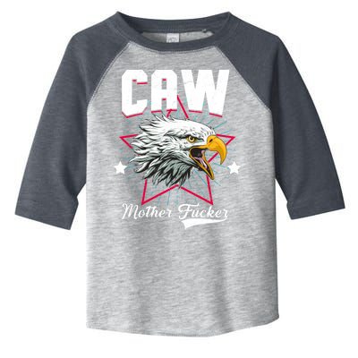 Caw Mother Fucker Toddler Fine Jersey T-Shirt