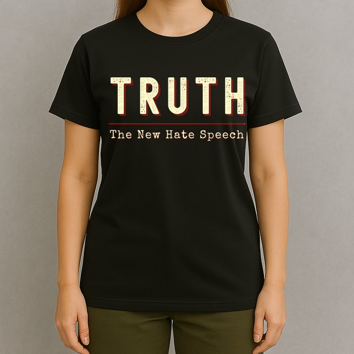 Conservative Anti Woke Cancel Culture Truth The New Hate Speech T-Shirt