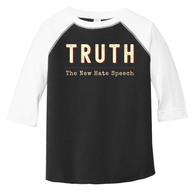 Conservative Anti Woke Cancel Culture Truth The New Hate Speech Toddler Fine Jersey T-Shirt