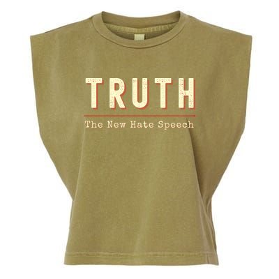 Conservative Anti Woke Cancel Culture Truth The New Hate Speech Garment-Dyed Women's Muscle Tee