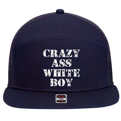 Crazy Ass White Funny Saying Humor Quote 7 Panel Mesh Trucker Snapback Hat