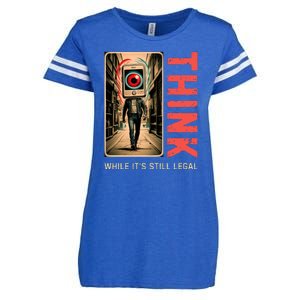 Conservative Anti Woke Think While Its Still Legal Enza Ladies Jersey Football T-Shirt