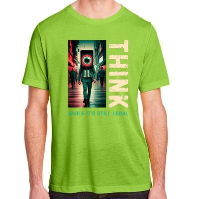 Conservative Anti Woke Think While Its Still Legal Adult ChromaSoft Performance T-Shirt