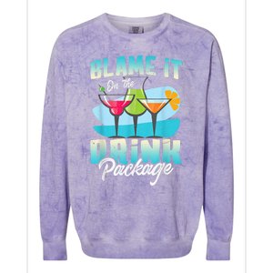 Cruise Alcohol Wine Lover Blame It On The Drink Package Colorblast Crewneck Sweatshirt