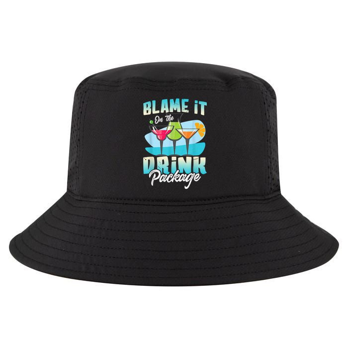 Cruise Alcohol Wine Lover Blame It On The Drink Package Cool Comfort Performance Bucket Hat