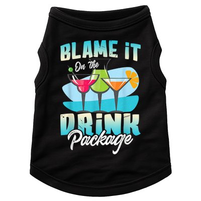 Cruise Alcohol Wine Lover Blame It On The Drink Package Doggie Tank
