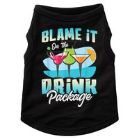 Cruise Alcohol Wine Lover Blame It On The Drink Package Doggie Tank
