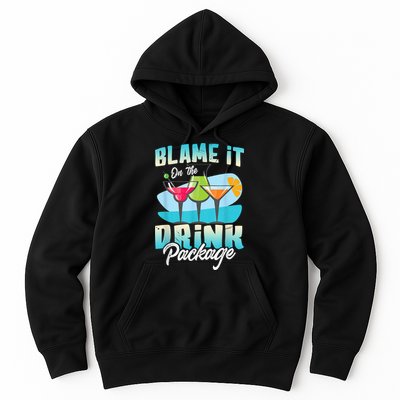 Cruise Alcohol Wine Lover Blame It On The Drink Package Hoodie