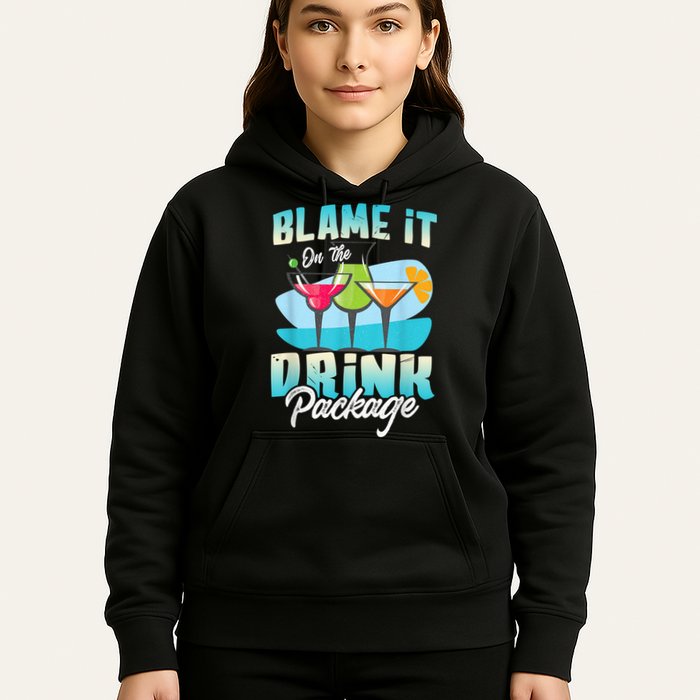 Cruise Alcohol Wine Lover Blame It On The Drink Package Hoodie