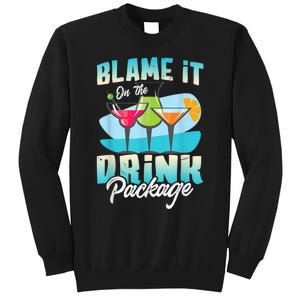 Cruise Alcohol Wine Lover Blame It On The Drink Package Sweatshirt