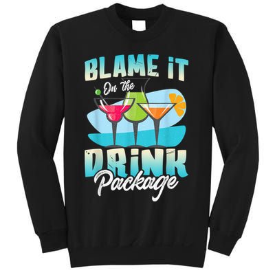 Cruise Alcohol Wine Lover Blame It On The Drink Package Sweatshirt
