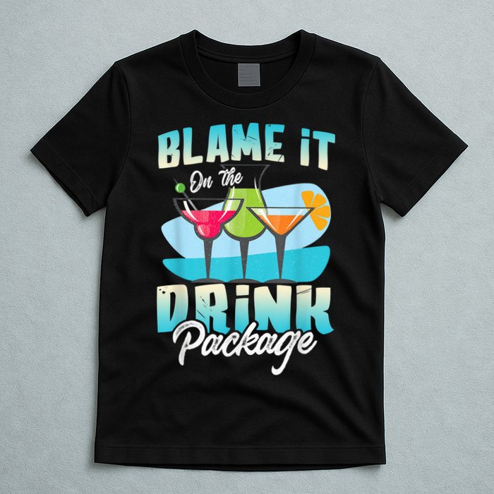 Cruise Alcohol Wine Lover Blame It On The Drink Package T-Shirt