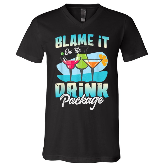 Cruise Alcohol Wine Lover Blame It On The Drink Package V-Neck T-Shirt