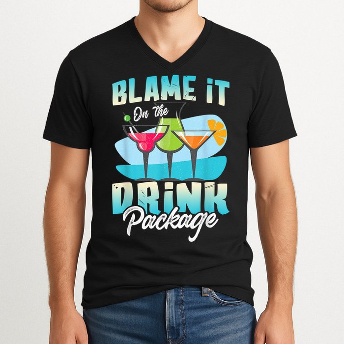 Cruise Alcohol Wine Lover Blame It On The Drink Package V-Neck T-Shirt