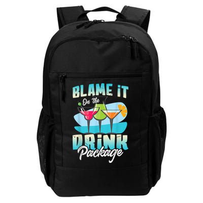 Cruise Alcohol Wine Lover Blame It On The Drink Package Daily Commute Backpack