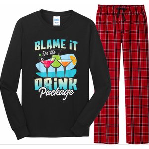 Cruise Alcohol Wine Lover Blame It On The Drink Package Long Sleeve Pajama Set