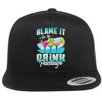 Cruise Alcohol Wine Lover Blame It On The Drink Package Flat Bill Trucker Hat